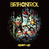 BIRTH CONTROL / Open Up