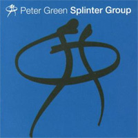 PETER GREEN SPLINTER GROUP / Peter Green Splinter Group