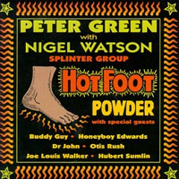 PETER GREEN SPLINTER GROUP / Hot Foot Powder