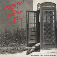 FUSION / Till I Hear From You