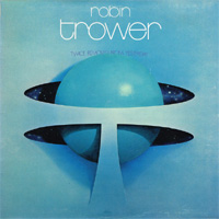 Trower, Robin / Twice Removed From Yesterday