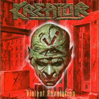 KREATOR / Violent Revolution