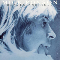 Ronson, Mick / Heaven And Hull