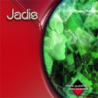 JADIS / More Questions Than Answers