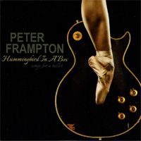 Frampton, Peter / Hummingbird In A Box: Songs For A Ballet