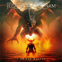 FLOTSAM AND JETSAM / I Am The Weapon