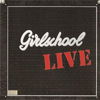 GIRLSCHOOL / Girlschool Live