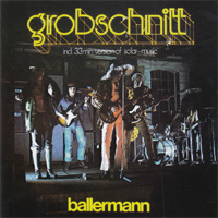 GROBSCHNITT / Ballermann