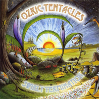 OZRIC TENTACLES / Swirly Termination